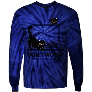 DonT Worry IM From Tech Support Cat Funny Cat Lover Tie-Dye Long Sleeve Shirt