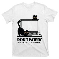 DonT Worry IM From Tech Support Cat Funny Cat Lover T-Shirt