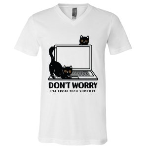 DonT Worry IM From Tech Support Cat Funny Cat Lover V-Neck T-Shirt