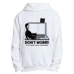 DonT Worry IM From Tech Support Cat Funny Cat Lover Urban Pullover Hoodie