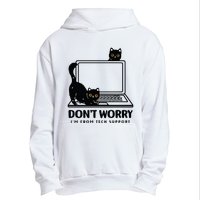 DonT Worry IM From Tech Support Cat Funny Cat Lover Urban Pullover Hoodie