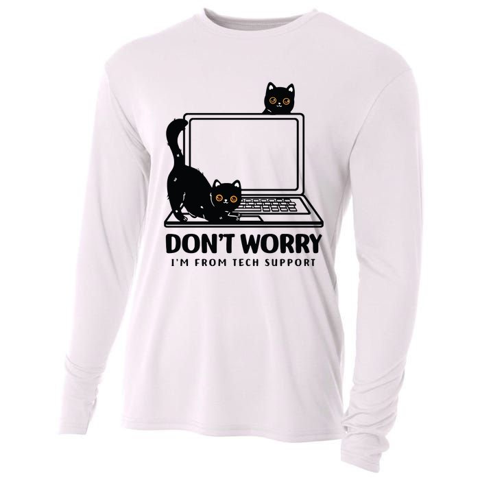 DonT Worry IM From Tech Support Cat Funny Cat Lover Cooling Performance Long Sleeve Crew