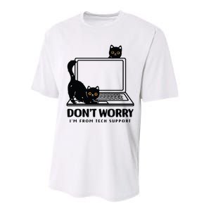 DonT Worry IM From Tech Support Cat Funny Cat Lover Performance Sprint T-Shirt