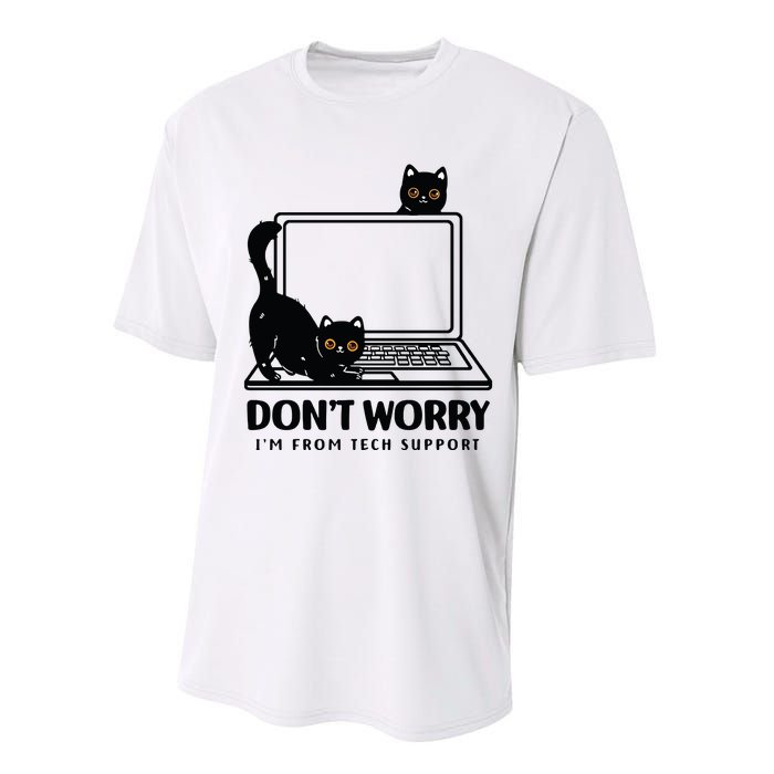 DonT Worry IM From Tech Support Cat Funny Cat Lover Performance Sprint T-Shirt