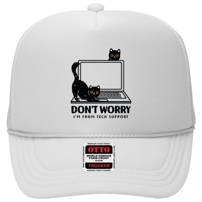 DonT Worry IM From Tech Support Cat Funny Cat Lover Trucker Hat