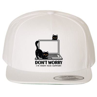 DonT Worry IM From Tech Support Cat Funny Cat Lover Wool Snapback Cap