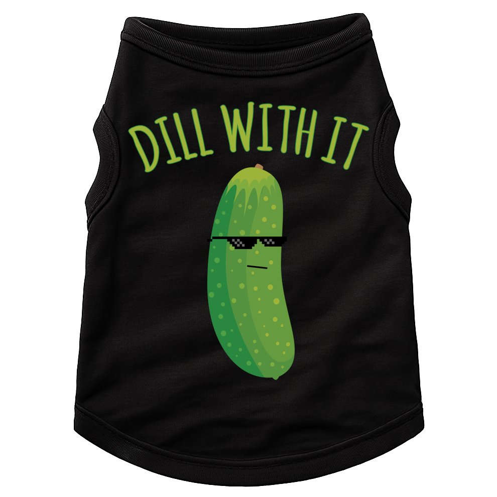 Dill With It Funny Pickle Cute Gift Doggie Tank