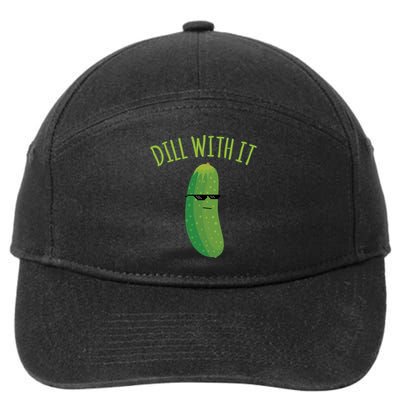 Dill With It Funny Pickle Cute Gift 7-Panel Snapback Hat