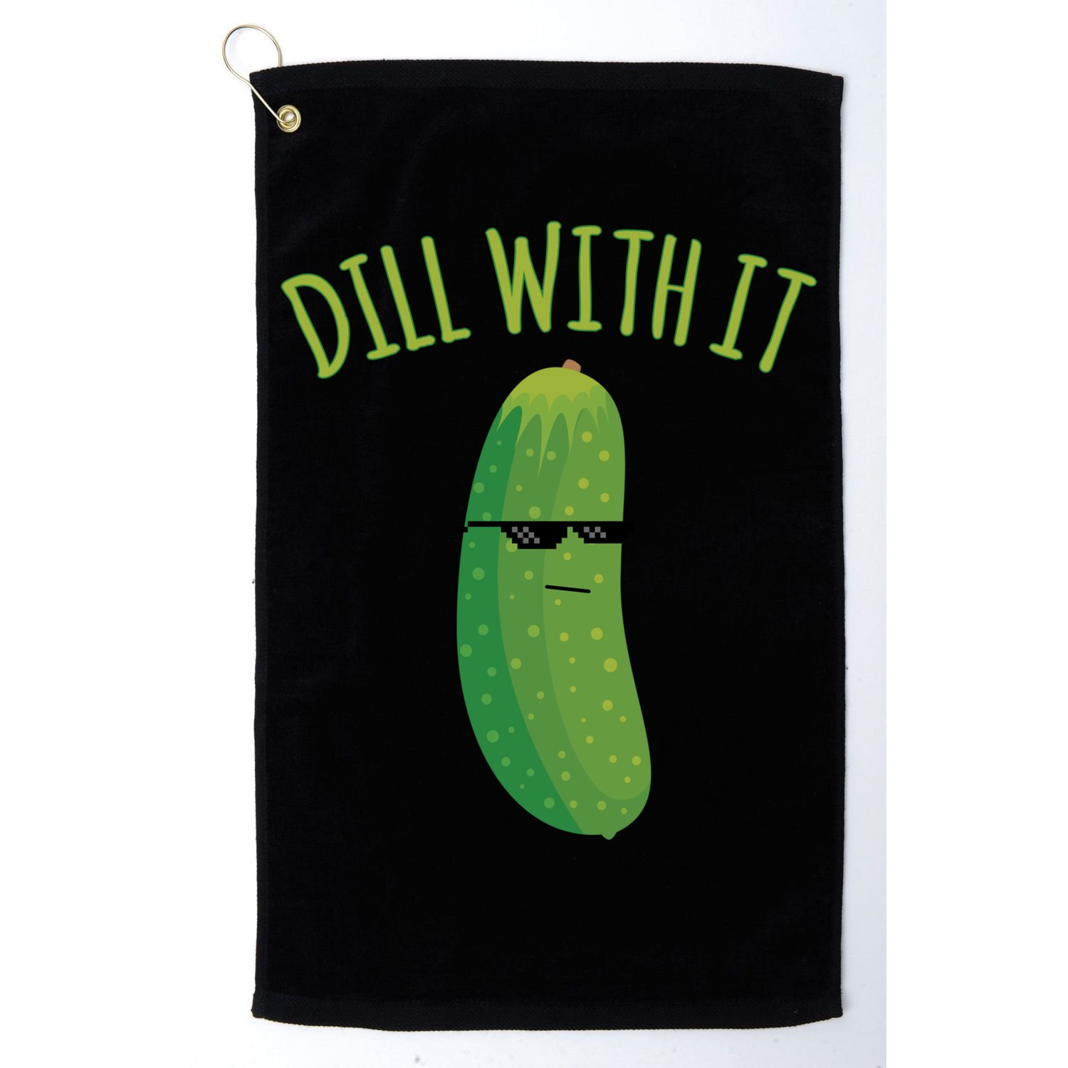 Dill With It Funny Pickle Cute Gift Golf Towel