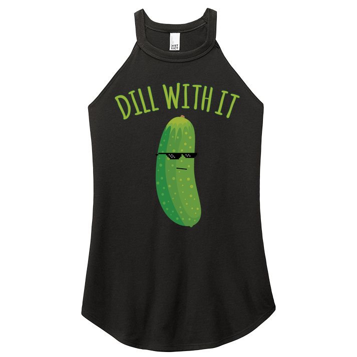 Dill With It Funny Pickle Cute Gift Women's Perfect Tri Rocker Tank