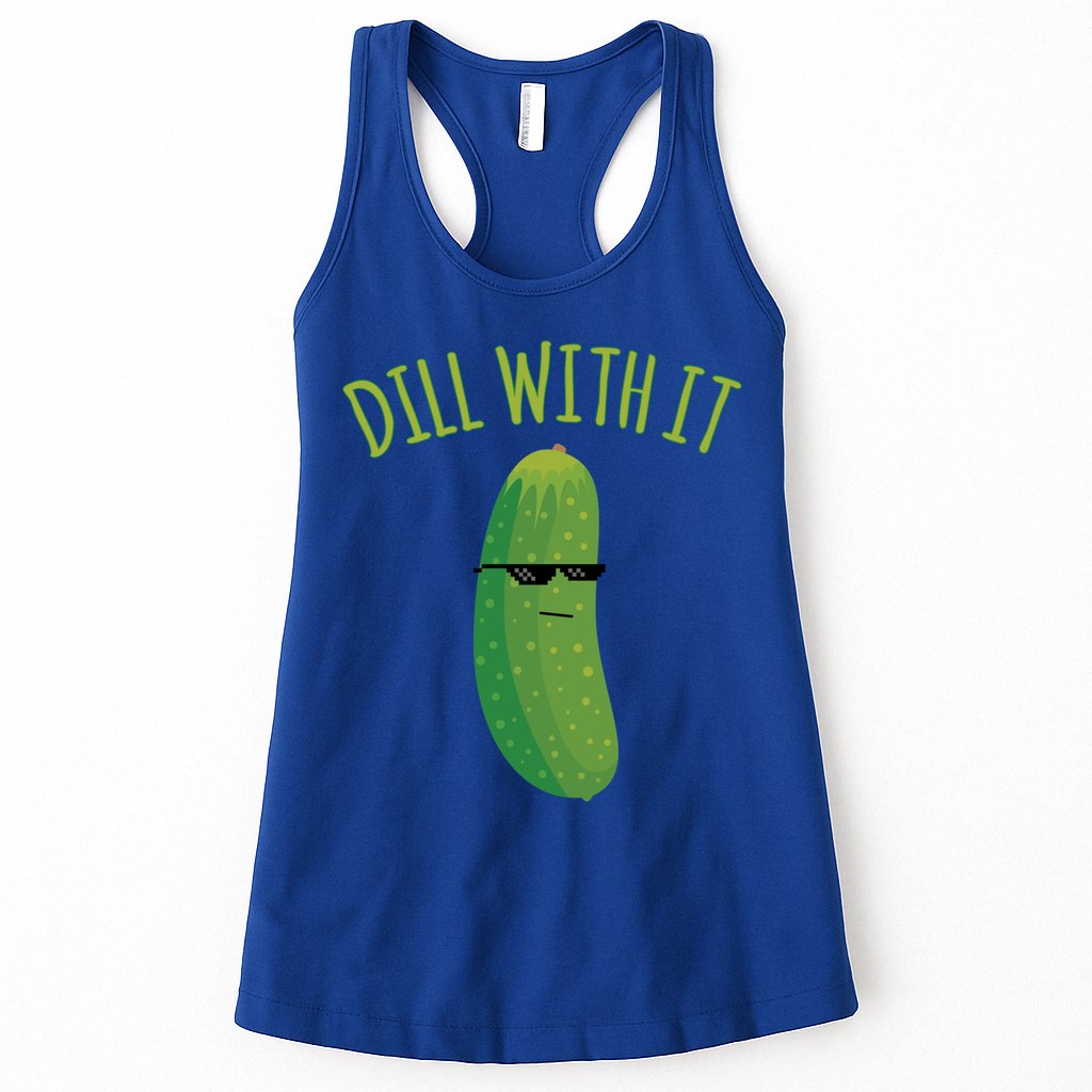 Dill With It Funny Pickle Cute Gift Womens Tank Top
