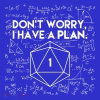Dont Worry I Have A Plan Funny Critical Fail Pom Pom 12in Knit Beanie