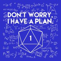 Dont Worry I Have A Plan Funny Critical Fail Baby Bodysuit