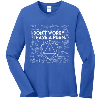 Dont Worry I Have A Plan Funny Critical Fail Ladies Long Sleeve Shirt