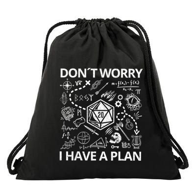 DonT Worry I Have A Plan Funny Dungeon Chaotic Dragon Drawstring Bag