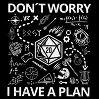 DonT Worry I Have A Plan Funny Dungeon Chaotic Dragon Mousepad