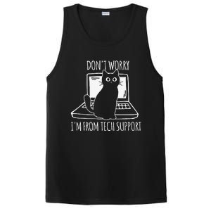 Dont Worry Im From Tech Support Funny Cat PosiCharge Competitor Tank