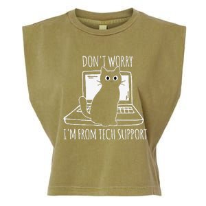 Dont Worry Im From Tech Support Funny Cat Garment-Dyed Women's Muscle Tee