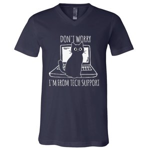 Dont Worry Im From Tech Support Funny Cat V-Neck T-Shirt