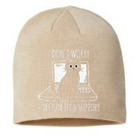 Dont Worry Im From Tech Support Funny Cat Sustainable Beanie