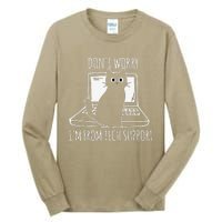 Dont Worry Im From Tech Support Funny Cat Tall Long Sleeve T-Shirt