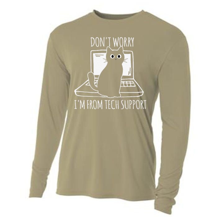 Dont Worry Im From Tech Support Funny Cat Cooling Performance Long Sleeve Crew