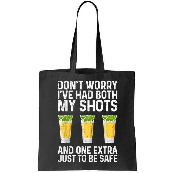 Don't Worry I've Had Both My Shots And One Extra Vaccinated Bag