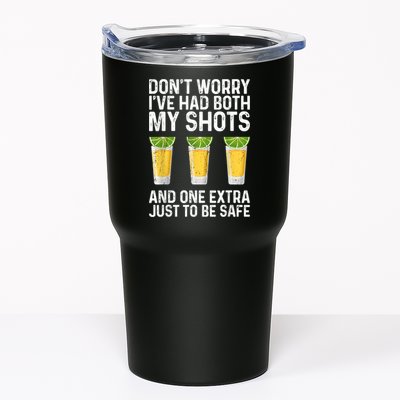 Don't Worry I've Had Both My Shots And One Extra Vaccinated Tumbler