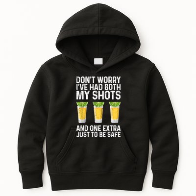 Don't Worry I've Had Both My Shots And One Extra Vaccinated Kids Hoodie