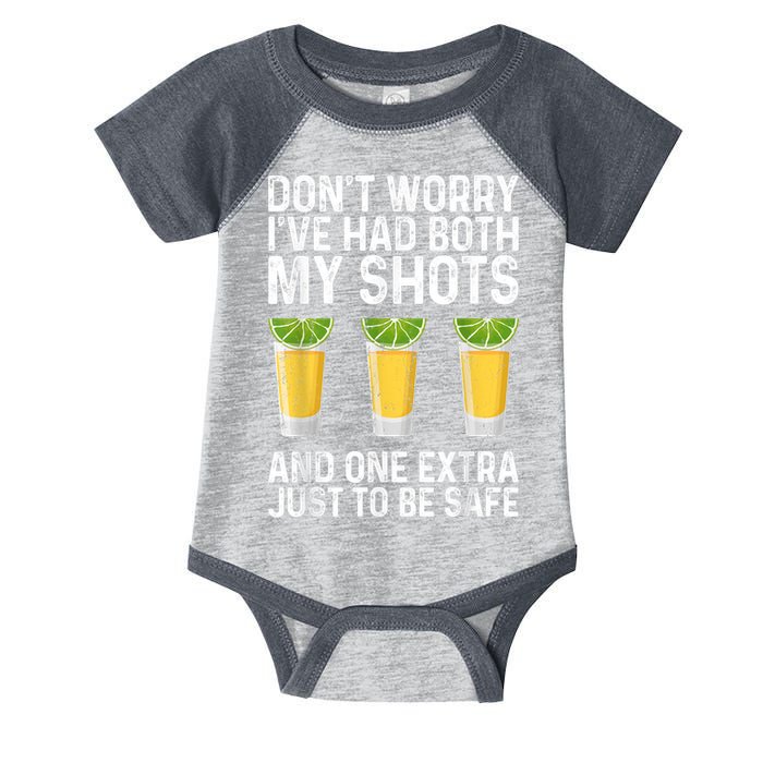 Don't Worry I've Had Both My Shots And One Extra Vaccinated Infant Baby Jersey Bodysuit