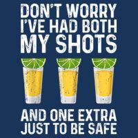 Don't Worry I've Had Both My Shots And One Extra Vaccinated Infant Baby Jersey Bodysuit