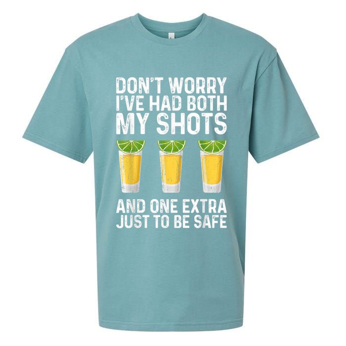 Don't Worry I've Had Both My Shots And One Extra Vaccinated Sueded Cloud Jersey T-Shirt