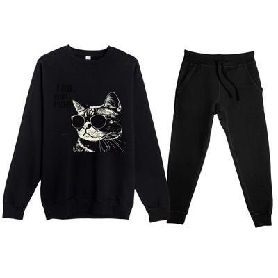 Do What I Want Vintage Black Cat Weird Funny Cat Premium Crewneck Sweatsuit Set