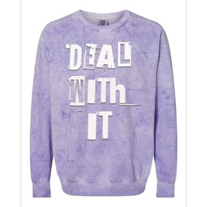 Deal With It Graffiti Streetwear Meaningful Gift Colorblast Crewneck Sweatshirt