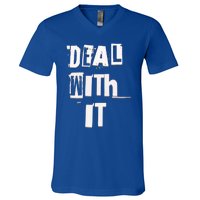 Deal With It Graffiti Streetwear Meaningful Gift V-Neck T-Shirt