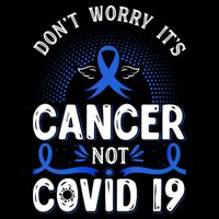 DONT WORRY ITS CANCER NOT COVID19 Colon Cancer Awareness Stripe Pom Pom Beanie