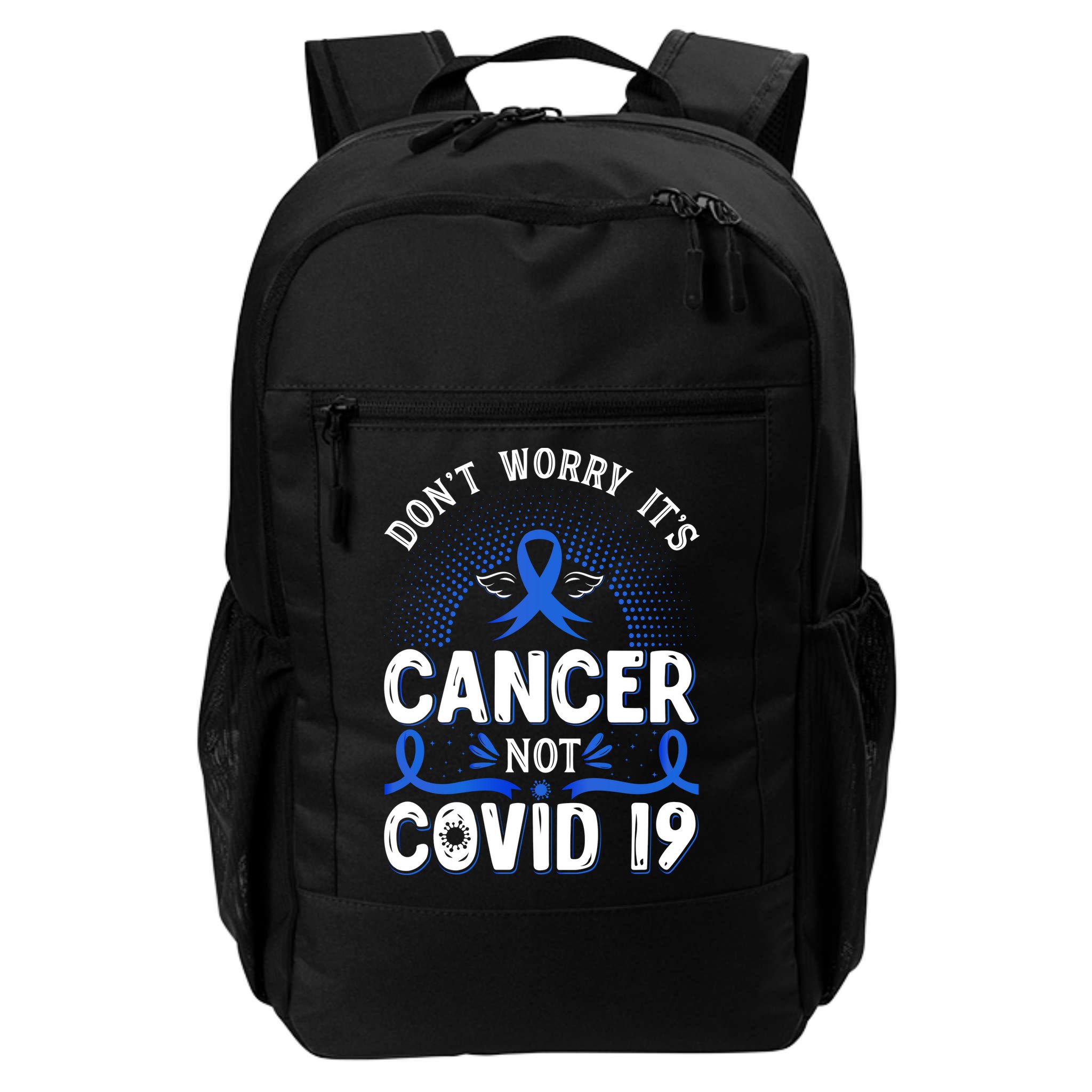 DONT WORRY ITS CANCER NOT COVID19 Colon Cancer Awareness Backpack