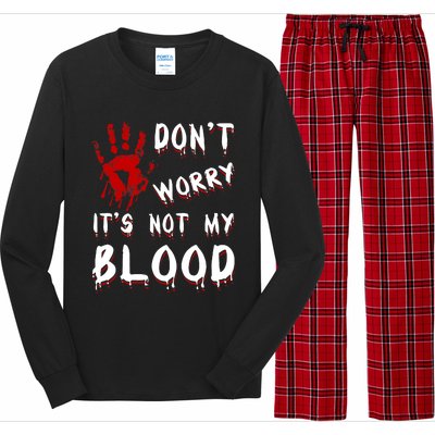 Dont Worry Its Not My Blood Scary Bloody Handprint Halloween Long Sleeve Pajama Set