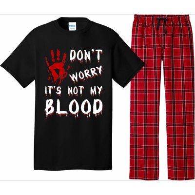 Dont Worry Its Not My Blood Scary Bloody Handprint Halloween Pajama Set