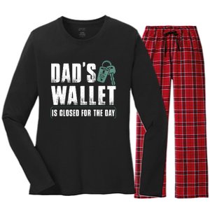 Dads Wallet Is Closed For The Day Women's Long Sleeve Flannel Pajama Set 