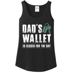 Dads Wallet Is Closed For The Day Ladies Essential Tank