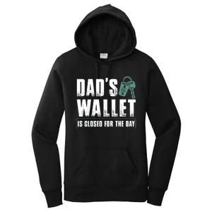 Dads Wallet Is Closed For The Day Women's Pullover Hoodie