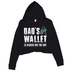 Dads Wallet Is Closed For The Day Crop Fleece Hoodie