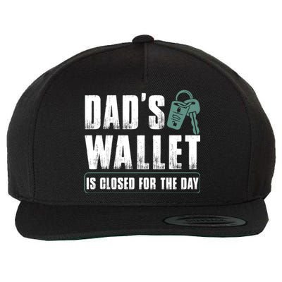 Dads Wallet Is Closed For The Day Wool Snapback Cap