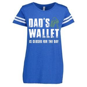 Dads Wallet Is Closed For The Day Enza Ladies Jersey Football T-Shirt