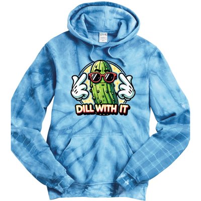 Dill With It Funny Pickle Vegetable Pun Tie Dye Hoodie