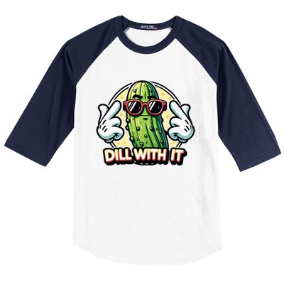 Dill With It Funny Pickle Vegetable Pun Baseball Sleeve Shirt