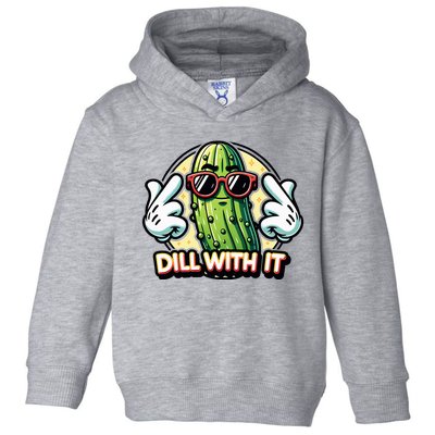 Dill With It Funny Pickle Vegetable Pun Toddler Hoodie