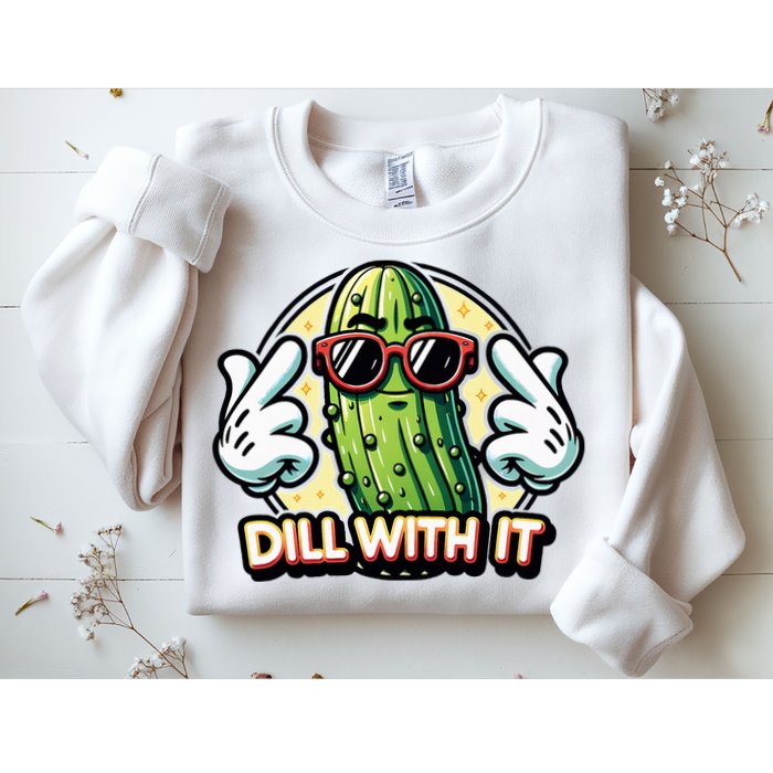 Dill With It Funny Pickle Vegetable Pun Sweatshirt