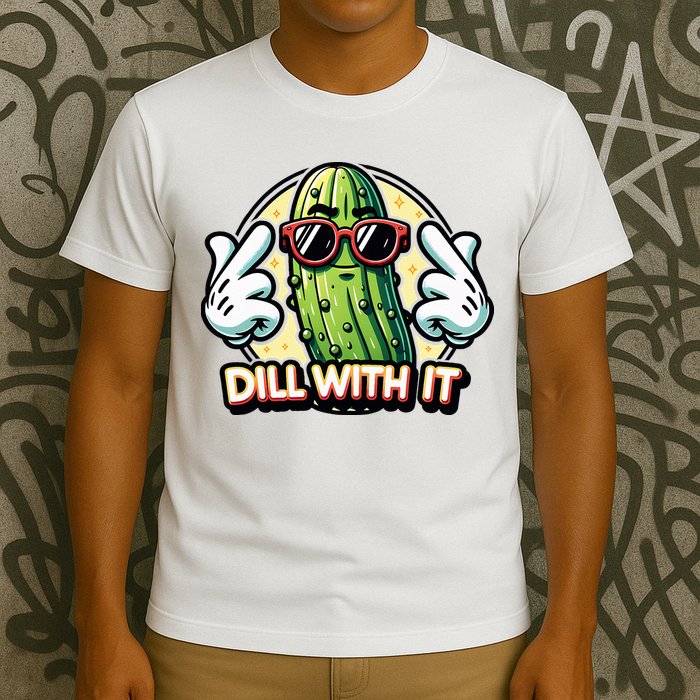 Dill With It Funny Pickle Vegetable Pun T-Shirt